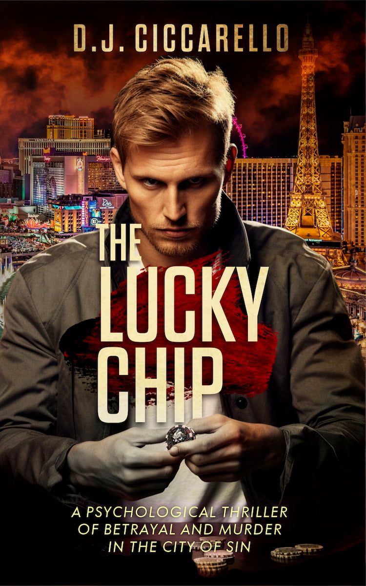 Book cover for The Lucky Chip. Depicts a handsome blonde man holding a casino chip with Las Vegas skyline in the background.