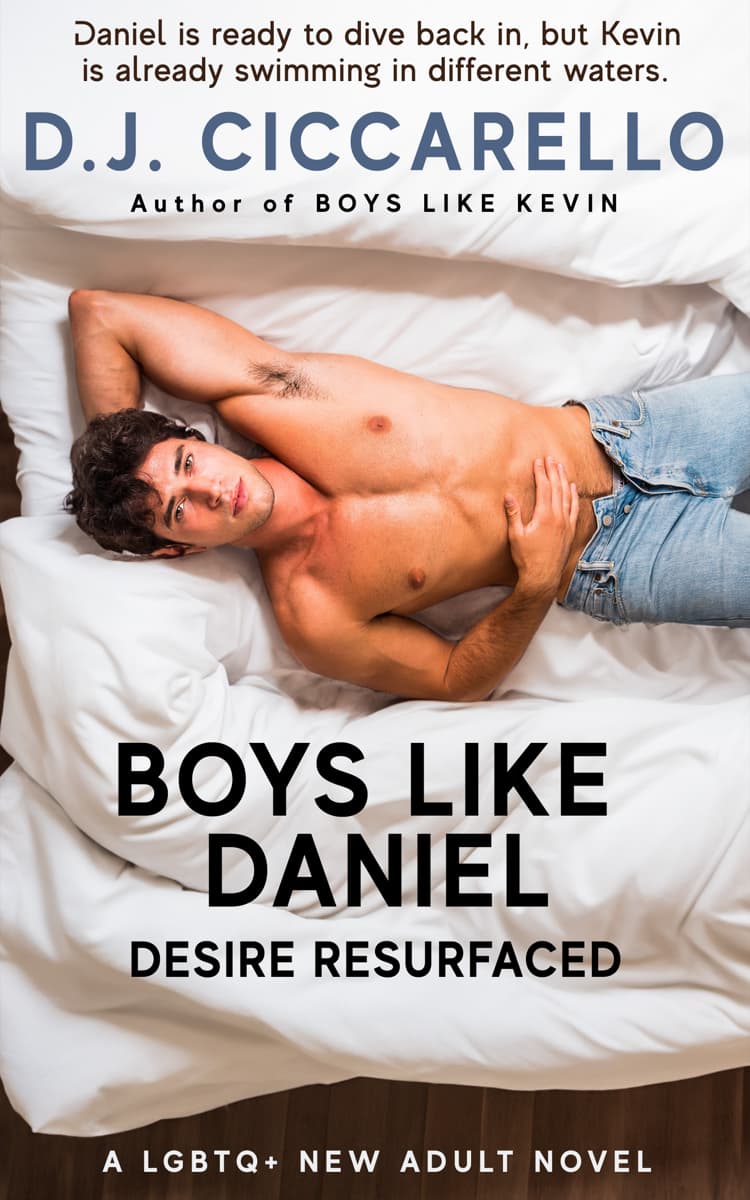 Boys_Like_Daniel_eBook_Cover_1200px_squoosh Book cover for Boys Like Daniel depicting a handsome young man laying on a bed